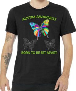 Autism Awareness Born To Be Set Apart Tee Shirt