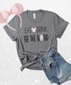 Eat Drink See the World Tee Shirt