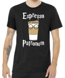 Espresso Patronum Funny Coffee Tee Shirt