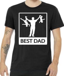 Funny Best Dad Tee Shirt