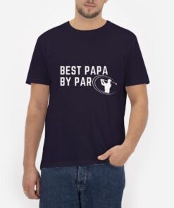 Best-Papa-By-Par-T-Shirt-For-Women-And-Men-S-3XL