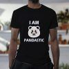 I-Am-Pandastic-T-Shirt-For-Women-And-Men-S-3XL