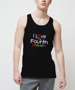 I-Love-My-Fourth-Graders-Tank-Top-For-Women-And-Men-S-3XL