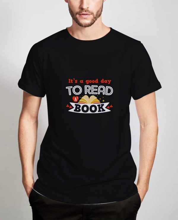 It's-A-Good-Day-To-Read-A-Book-Black-T-Shirt-For-Women-And-Men-S-3XL