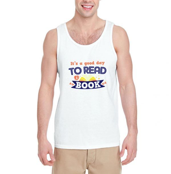 It's-A-Good-Day-To-Read-A-Book-Tank-Top-For-Women-And-Men-S-3XL