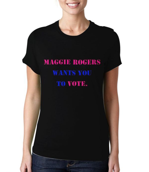 Maggie-Rogers-Wants-You-To-Vote-Black-T-Shirt-For-Women-And-Men-S-3XL