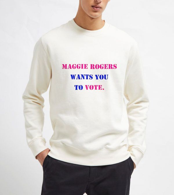 Maggie-Rogers-Wants-You-To-Vote-Sweatshirt-Unisex-Adult-Size-S-3XL