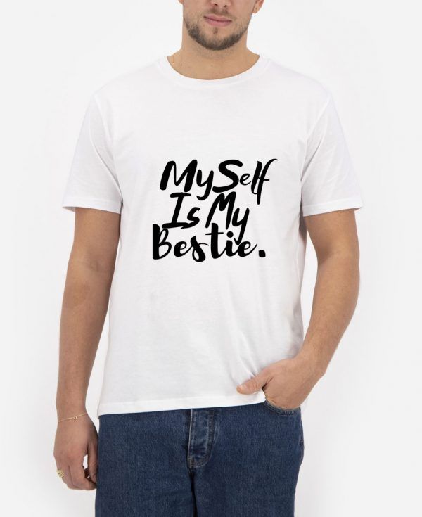My-Self-Is-My-Bestie-T-Shirt-For-Women-And-Men-S-3XL