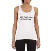 Not-That-Kind-Of-Doctor-Tank-Top-For-Women-And-Men-S-3XL