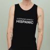 Overwhelmingly-Hispanic-Tank-Top-For-Women-And-Men-S-3XL