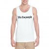 We-The-People-Tank-Top-For-Women-And-Men-S-3XL