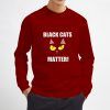 Black-Cats-Matter-Sweatshirt