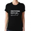Constitutional-Rights-T-Shirt-For-Women-And-Men-S-3XL