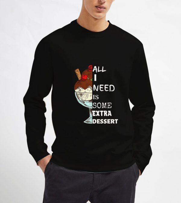 Extra-Desserts-Sweatshirt-Unisex-Adult-Size-S-3XL