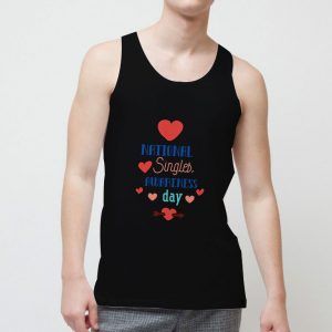 National-Single-Awareness-Day-Tank-Top-For-Women-And-Men-S-3XL