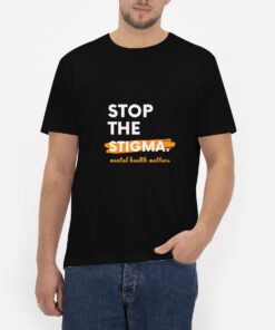 Stop-The-Stigma-T-Shirt-For-Women-And-Men-S-3XL