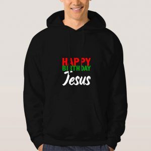 Happy-Birthday-Jesus-Hoodie