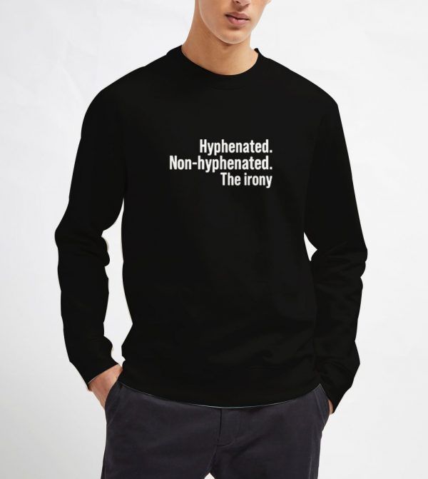 Hyphenated-Non-Hyphenated-Black-Sweatshirt