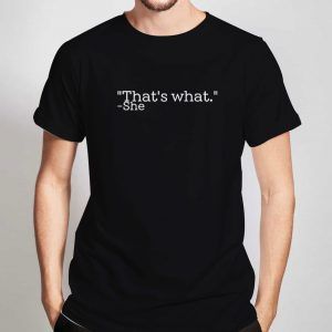 That's-What-She-Said-T-Shirt