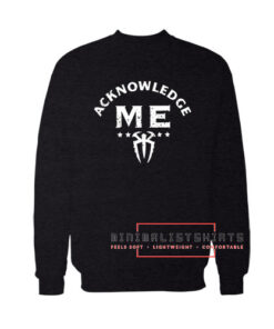 Acknowledge Me Logo Sweatshirt