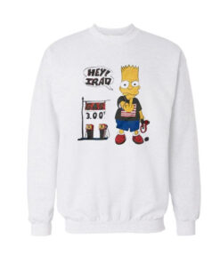 Bart Simpson Hey Iraq Gas 3.00 Sweatshirt