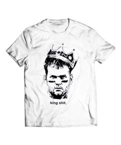 King Shit T Shirt