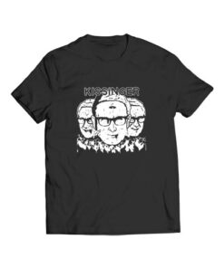 Kissinger Funny Henry Kissinger T Shirt