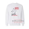 Sex Breakfast Of Champions Sweatshirt