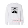 Something Terrible Happened John Nettles Sweatshirt