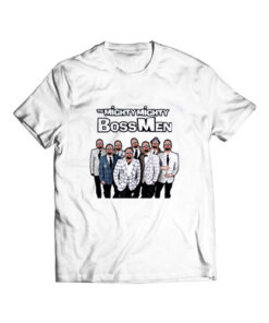 The Mighty Mighty Boss Men T Shirt