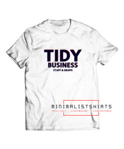 Tidy Business Staff And Graph T Shirt