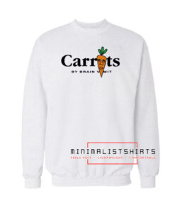 Carrots by brain vomit Sweatshirt