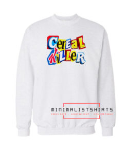 Cereal Killer Ransom Note Sweatshirt