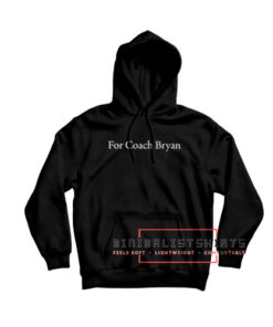 For Coach Bryan Hoodie