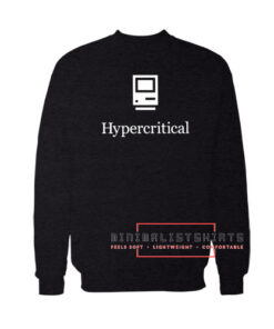 Hypercritical Sweatshirt