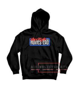 Late Night At The Homestead Hoodie