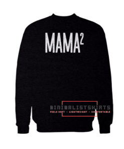 Mama Squared ride Sweatshirt