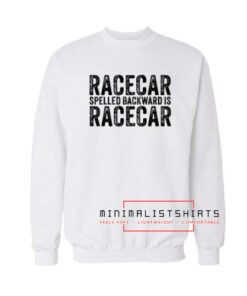 Racecar mechanic fast Sweatshirt