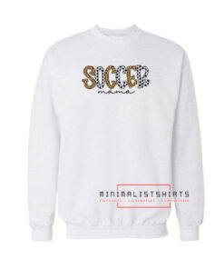 Soccer mothers day Sweatshirt