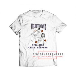 Unlimited love red hot chili peppers T Shirt