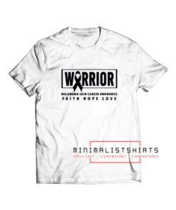 Warrior melanoma skin cancer T Shirt