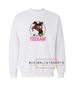 Yeehaw howdy rodeo Sweatshirt