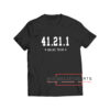 41 21 1 Dallas Texas T Shirt