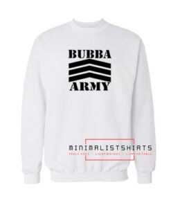 Bubba Army logo Sweatshirt