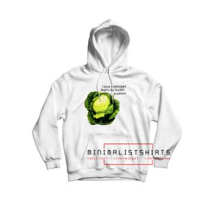 I love cabbage Hoodie