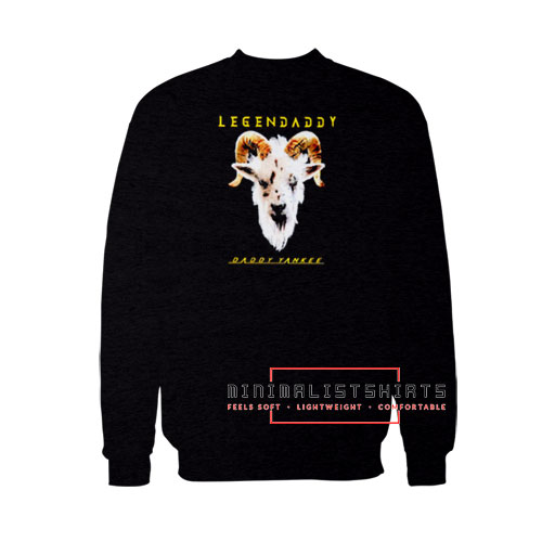 Daddy Yankee Legendaddy Goat Sweatshirt